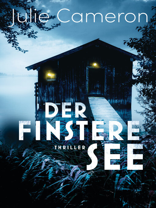 Titeldetails für Der finstere See nach Julie Cameron - Verfügbar